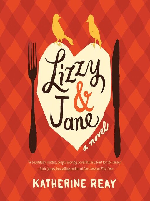 Title details for Lizzy and   Jane by Katherine Reay - Wait list